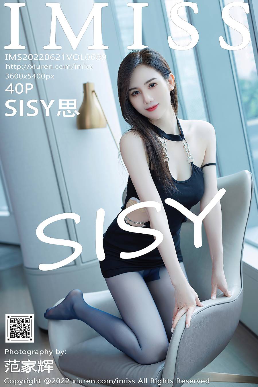 [IMiss爱蜜社] 2022.06.21 VOL.689 SISY思 [40+1P389M]