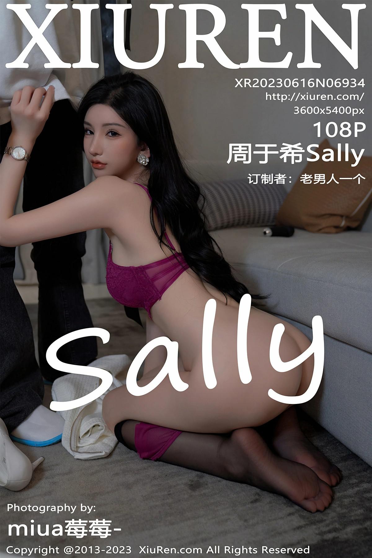 [XIUREN秀人网] 2023.06.16 NO.6934 周于希Sally [108P-931MB]